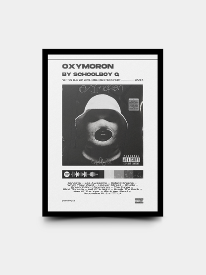 Oxymoron x Schoolboy Q