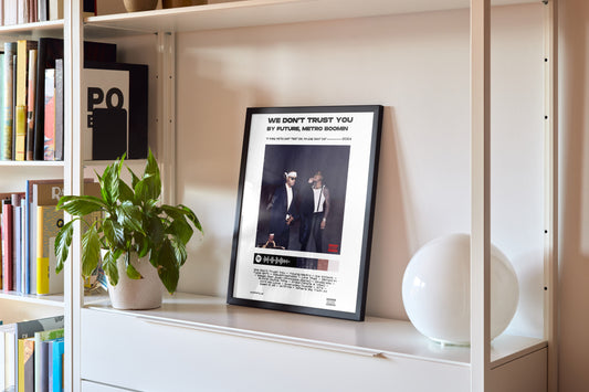 We Don’t Trust You x Future, Metro Boomin