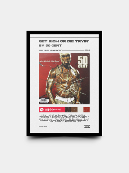 Get Rich or Die Tryin’ x 50 Cent